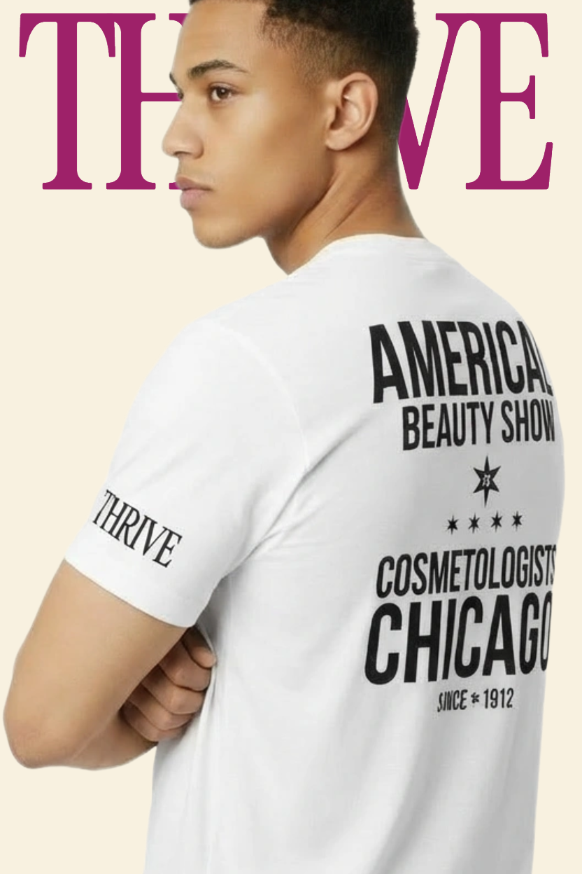 ABS Cosmetologists Chicago Thrive Editorial Edition T-Shirt ★★★★