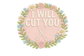 I Will Cut You Iron-On Patch